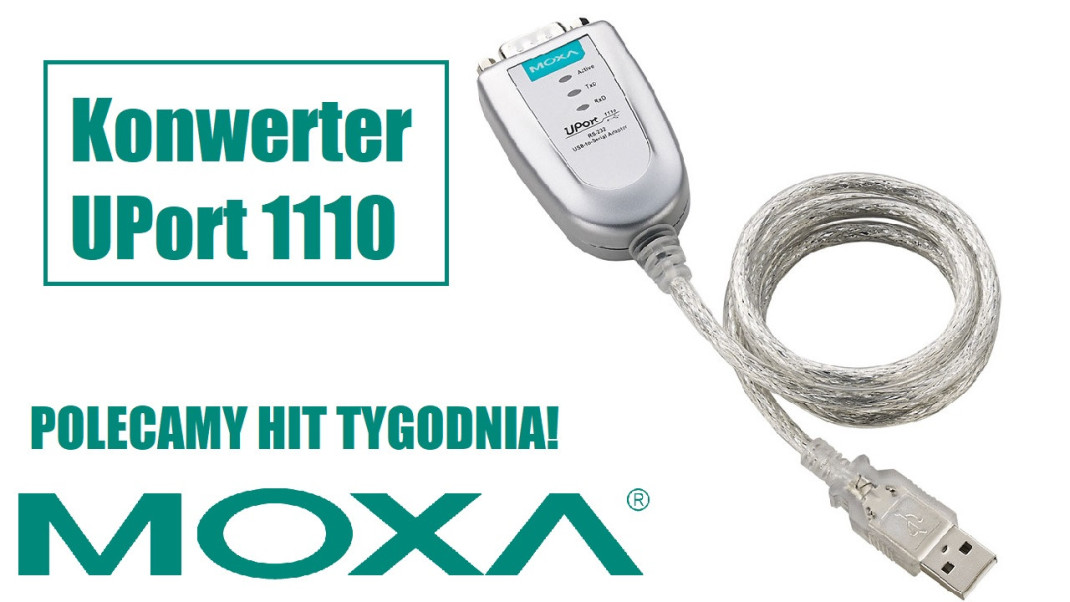 PRODUKT TYGODNIA - Konwerter UPort 1110 Moxa